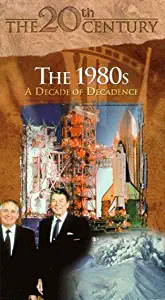 The 20th Century: The 1980s: A Decade of Decadence VHS