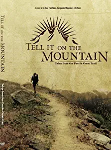 Tell it on the Mountain - Tales from the Pacific Crest Trail by Lisa Diener