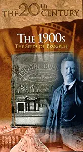 The 20th Century: The 1900s: The Seeds of Progress VHS