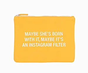 Maybe She’s Born With It, Maybe Its Instagram Cosmetic Pouch - Canvas Zip Bag (10" x 8")