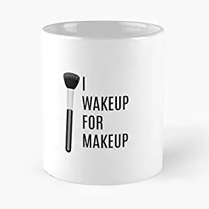 I Wakeup For Makeup Classic Mug - The Funny Coffee Mugs For Halloween, Holiday, Christmas Party Decoration 11 Ounce White Playtailor.