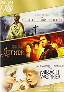 The Greatest Story Ever Told / Luther / The Miracle Worker